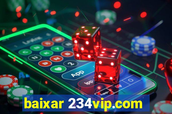 baixar 234vip.com